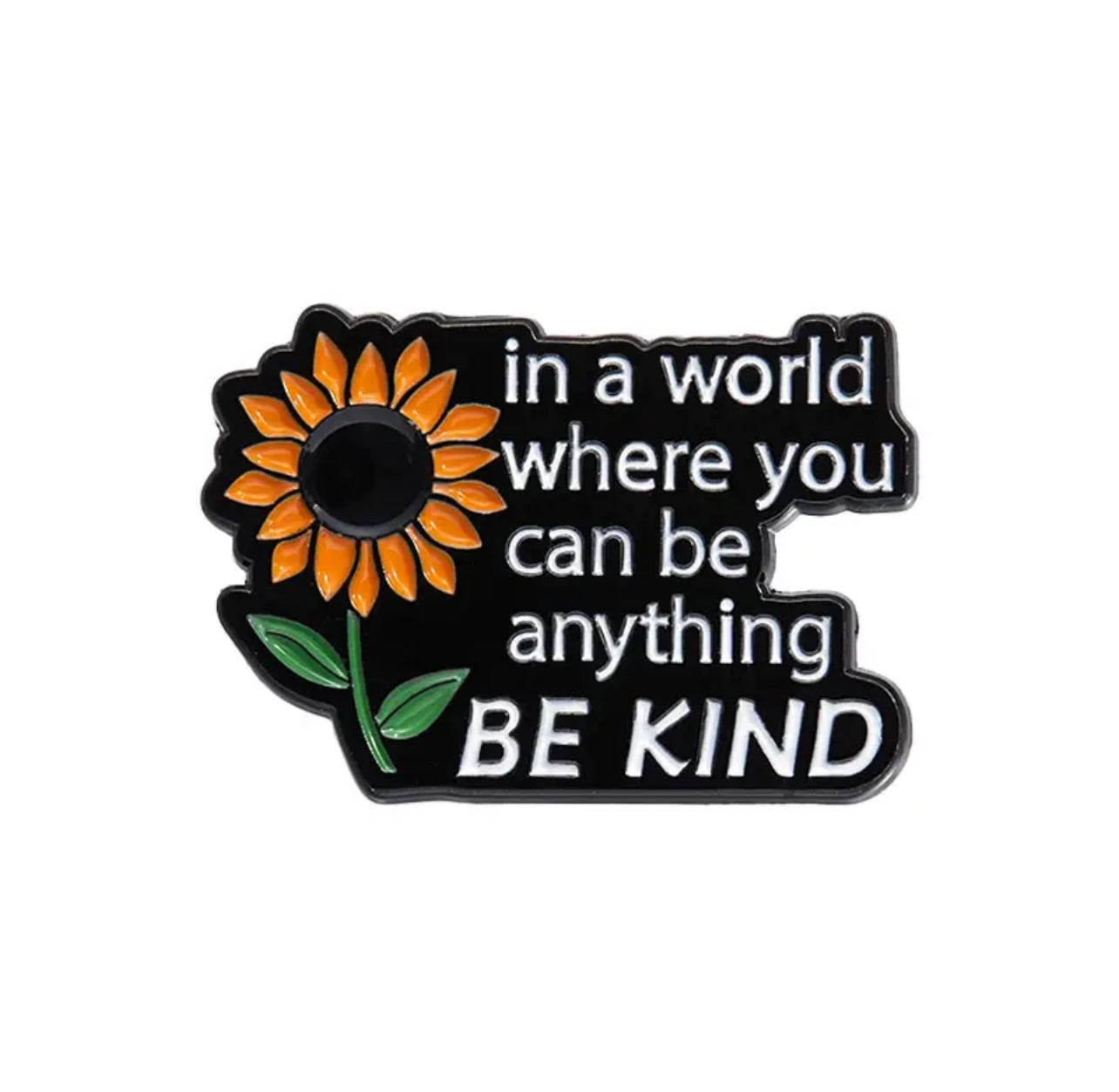 Sunflower- be kind