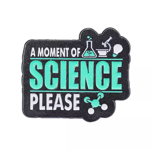 A moment of science please