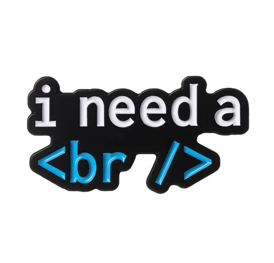 I need a..